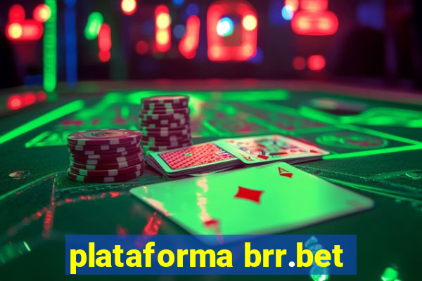 plataforma brr.bet